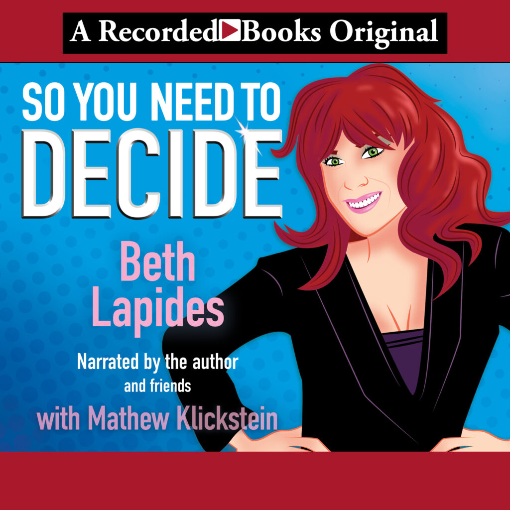 So You Need to Decide